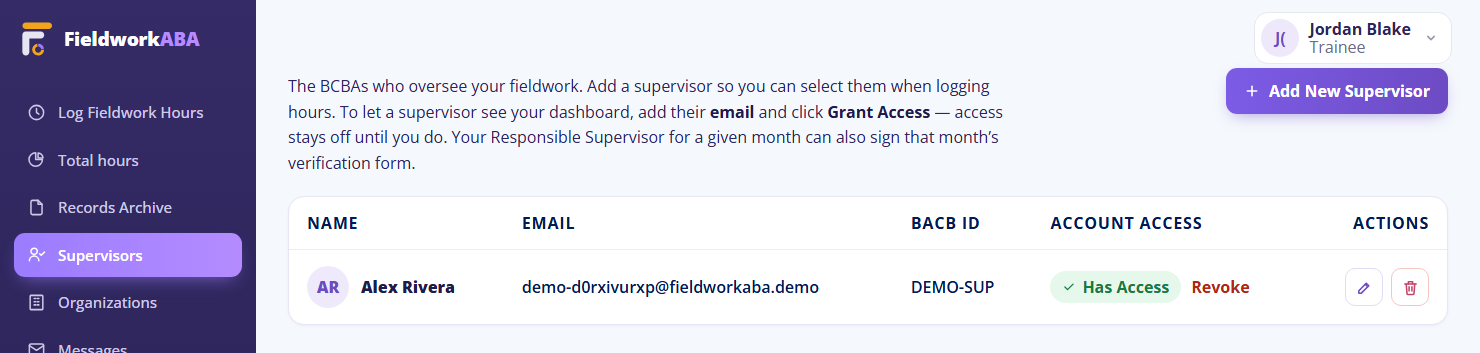 The Supervisors screen, where a trainee adds a supervisor and controls dashboard access.